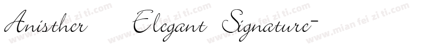 Anisther   Elegant Signature字体转换